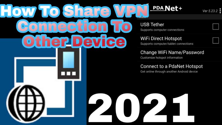 how to share vpn connection using pdanet