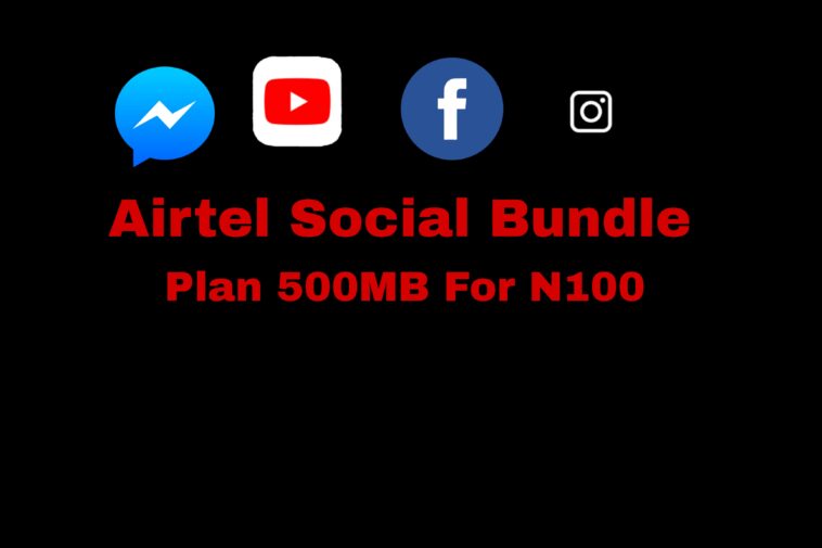 Airtel Social Bundle 500MB For N100