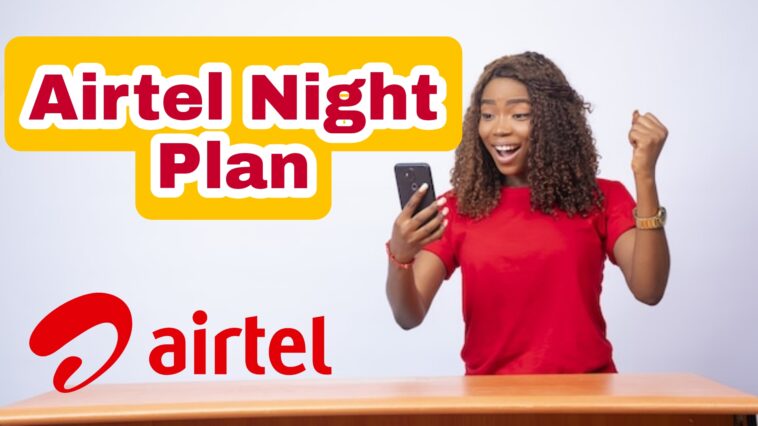 Airtel Night Plan