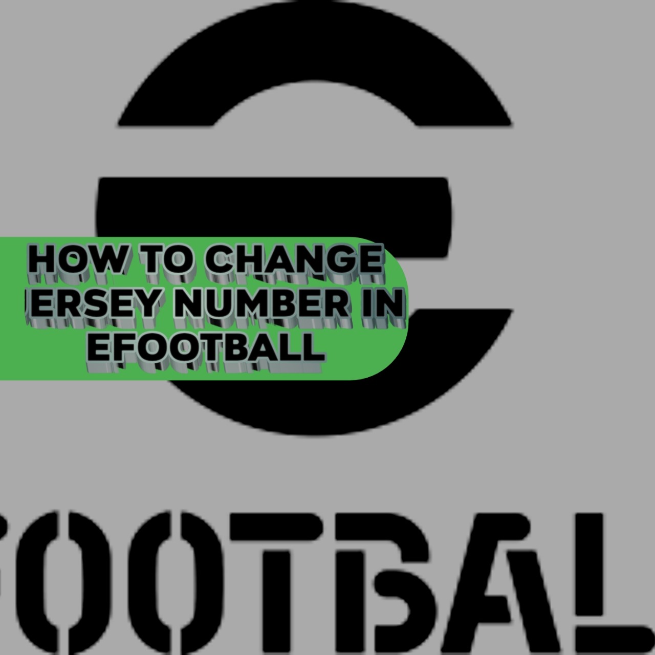 How to Change Jersey Number in eFootball