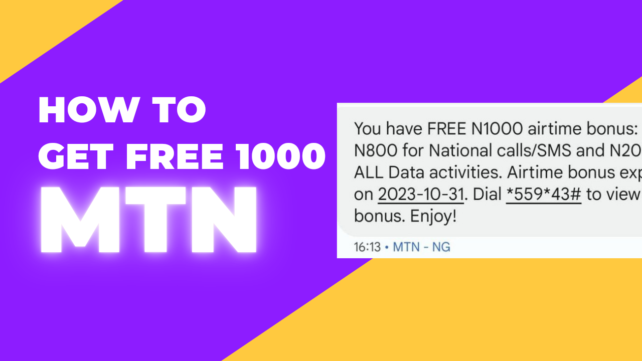 How To Get Free 1000 From Mtn