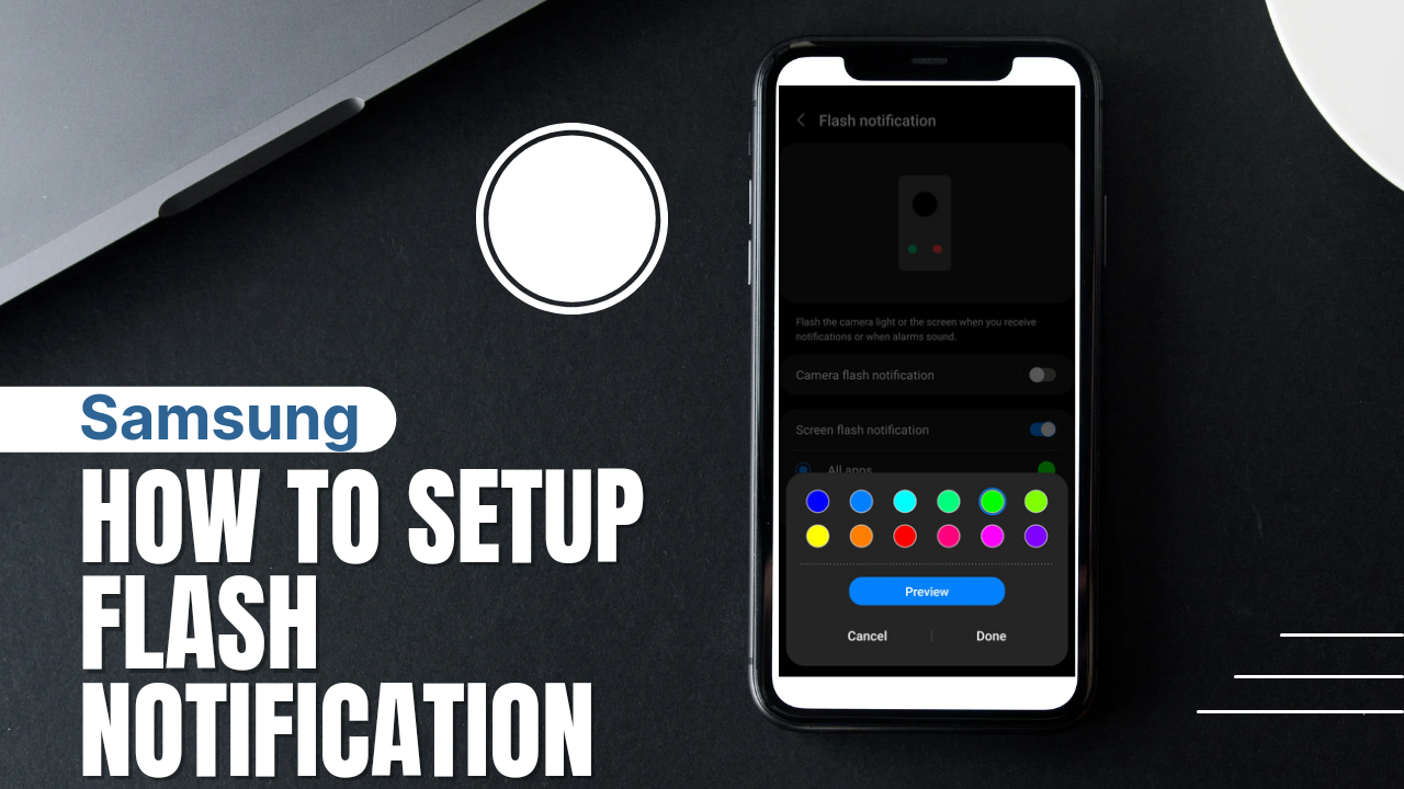 How To Setup Flash Notification On Your Samsung 