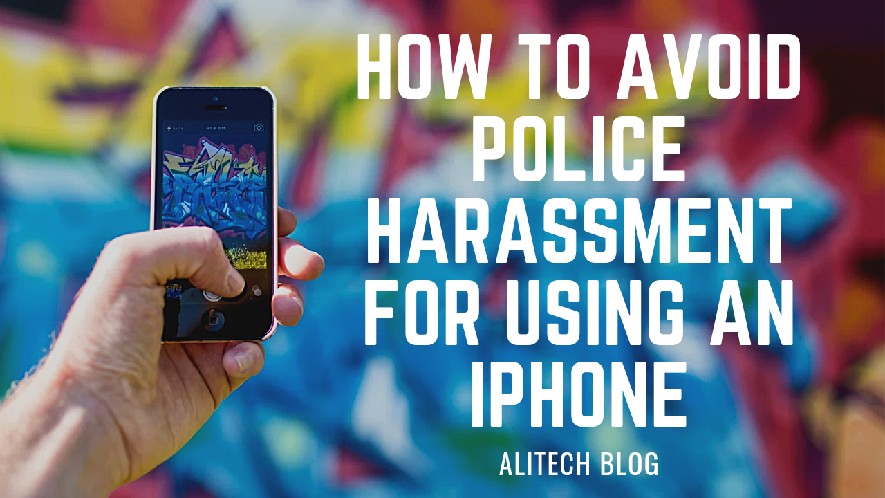 How To Avoid Police Harassment For Using An iPhone 