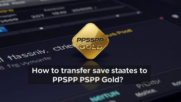 How to Move (Transfer) Save States to PPSSPP Gold